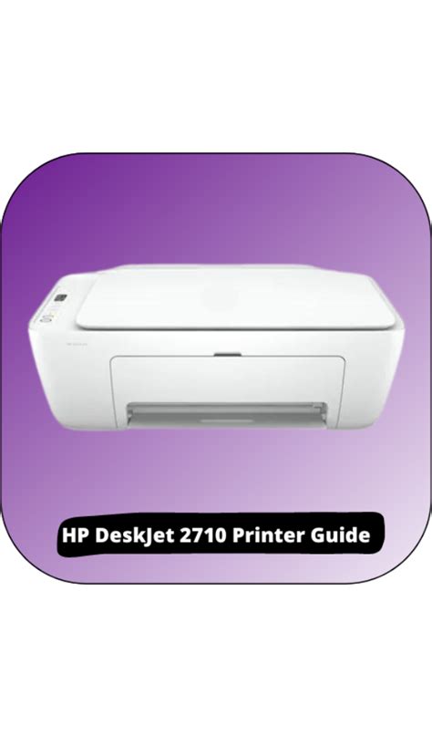 HP DeskJet 2710 Printer Guide - App on Amazon Appstore