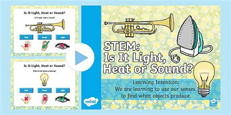 STEM Light, Sound, Heat PowerPoint - Twinkl