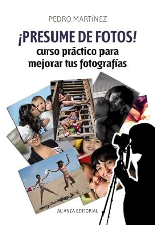 Buy Presume de fotos! / Show off your photos!: Curso Práctico Para ...