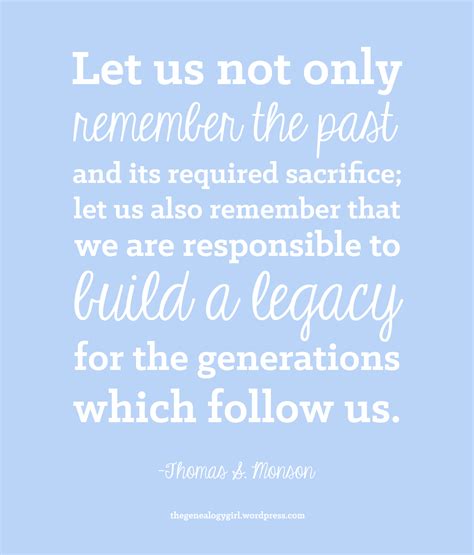 Thomas S. Monson Quote – the genealogy girl
