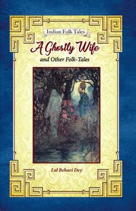A Ghostly Wife and Other Folk-tales: Buy A Ghostly Wife and Other Folk ...