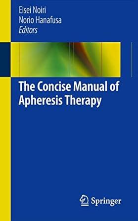 Buy The Concise Manual of Apheresis Therapy Book Online at Low Prices ...