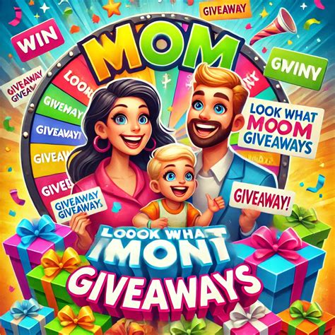Unlock LookWhatMomFound Giveaways: Win Big Prizes Today