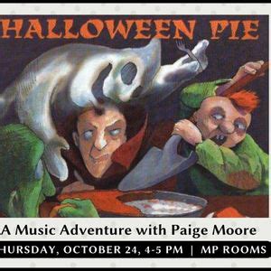Halloween Pie - A Music Adventure with Paige Moore, Nampa Public ...
