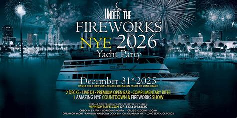Long Beach Under the Fireworks New Year’s Eve Yacht Party 2026 – ClubZone