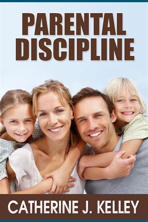Parental Discipline: Reasoning with Your Child, Teaching Your Children ...
