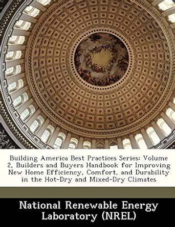 Buy Building America Best Practices Series: Volume 2, Builders and ...