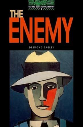 The Oxford Bookworms Library: Stage 6: 2,500 Headwords: The Enemy ...