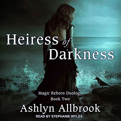 Heiress of Darkness: Magic Reborn, Book 2 (Audio Download): Ashlyn ...