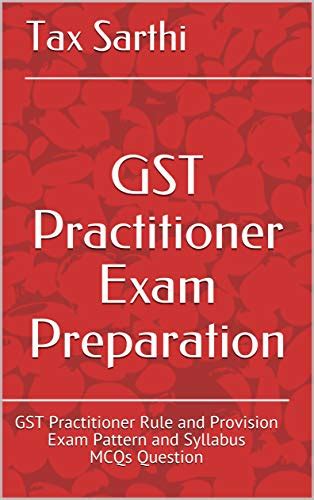 GST Practitioner Exam Preparation | Tax Sarthi: GST Practitioner Rule ...