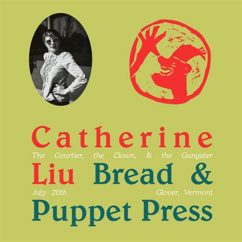 Catherine Liu and the Bread & Puppet Press – Bread & Puppet Theater