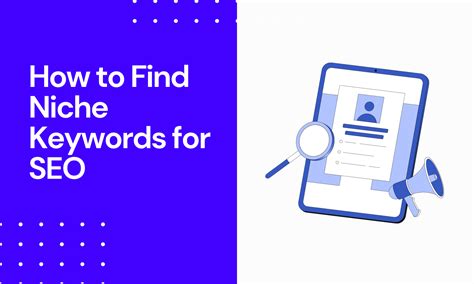How To Find Niche Keywords For SEO