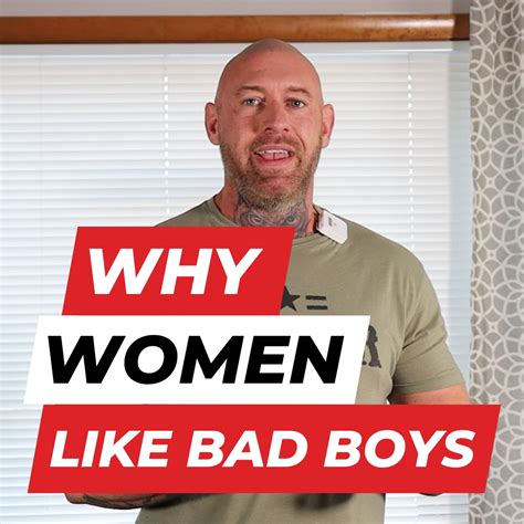 Why Women Love Bad Boys