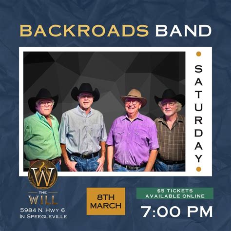 Backroads Band @ The Will, 5984 N State Hwy 6, Woodway, TX, United ...