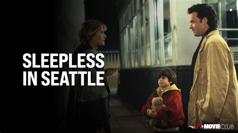 SLEEPLESS IN SEATTLE (1993) – AFI Movie Club | American Film Institute