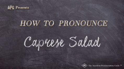 How to Pronounce Caprese Salad (Real Life Examples!) - YouTube