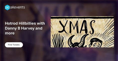 Hotrod Hillbillies with Danny B Harvey and more, Kick Butt Coffee ...