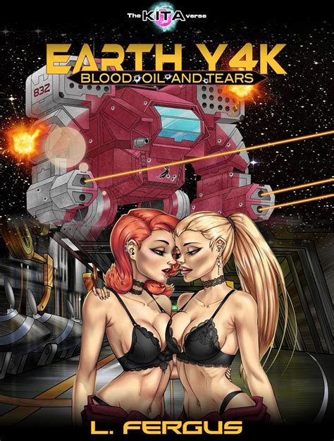 Blood, Oil, and Tears: A Lesbian Antihero Far-future Dystopian Science Fiction Mecha Action ...