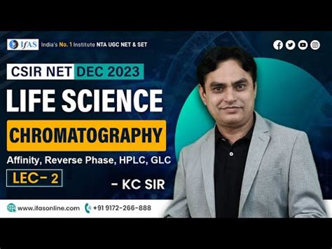 Affinity, Reverse Phase, HIC, HPLC, GLC Chromatography Video Lecture ...
