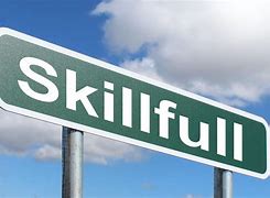 Image result for skillful