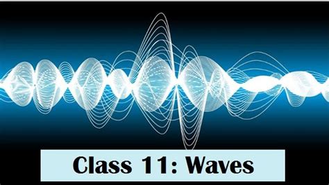Class 11 NCERT Solutions for Physics Chapter- Waves