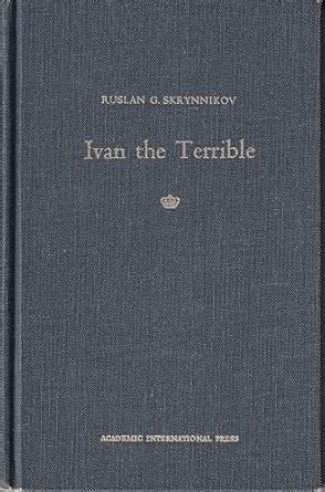 Buy Ivan the Terrible (The Russian Series, V. 32) Book Online at Low ...