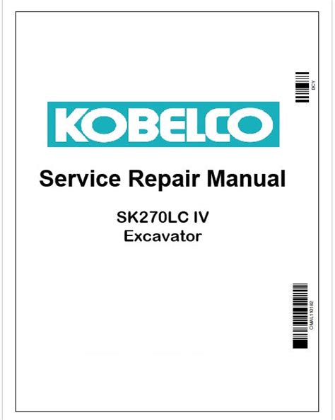 Kobelco SK270LC IV Excavator Pdf Repair Service manual