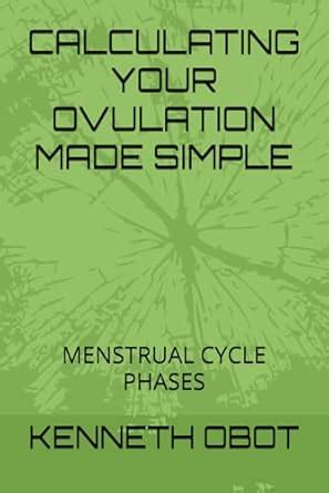 Buy How to calculate your menstrual cycle: Menstrual Cycle Phases Book ...