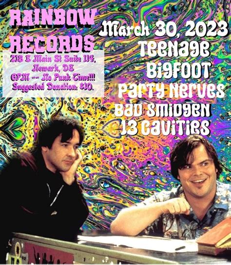 Teenage Bigfoot// Bad Smidgen// 13 Cavaties // Party Nerves, Rainbow ...