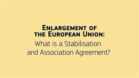 Enlargement of the European Union: What is a Stabilisation and ...