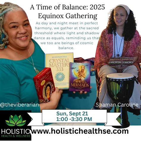 Time of Balance: 2025 Equinox Gathering , 3372 Canton Road Suite 116 ...