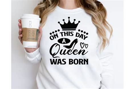 On This Day a Queen Was Born T-shirt Graphic by Design And Mockup Store 24/7 · Creative Fabrica