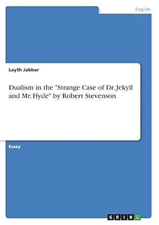 Buy Dualism in the Strange Case of Dr. Jekyll and Mr. Hyde by Robert ...