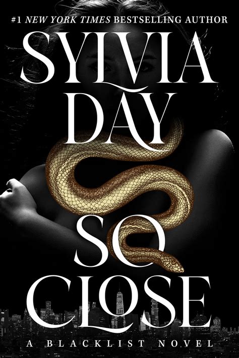 So Close: by #1 New York Times Bestselling Author Sylvia Day