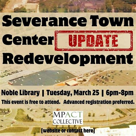 Severance Town Center Redevelopment Update, Noble Neighborhood Branch ...