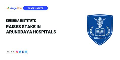 Krishna Institute Raises Stake in Arunodaya Hospitals