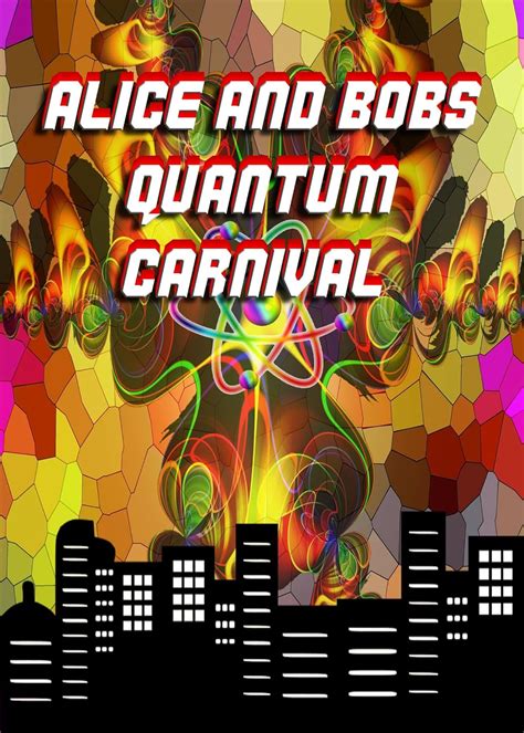 Alice and Bob's Quantum Carnival": S.T.E.M Time Stories: Exploring ...
