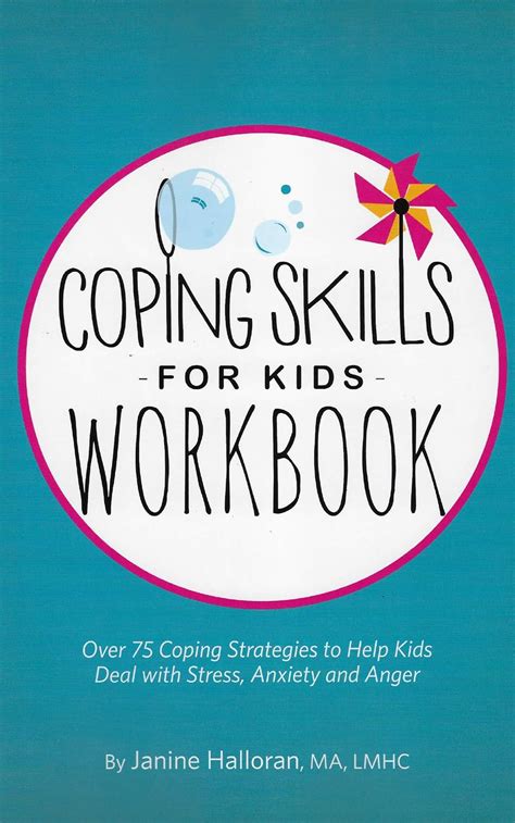Coping Skills for Kids Workbook: Over 75 Coping Strategies to Help Kids ...