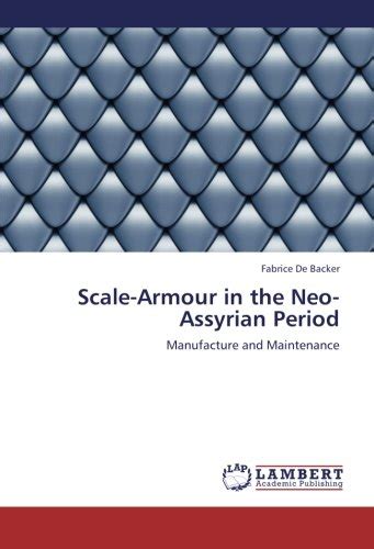Buy Scale-Armour in the Neo-Assyrian Period Online at desertcartINDIA