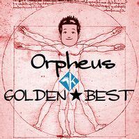 Orpheus ゴールデン☆ベスト - 唐澤貴洋Wiki