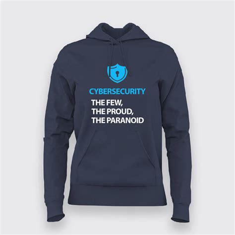Cyber Security The Few, The Proud, The Paranoid Hoodies For Women – TEEZ.in