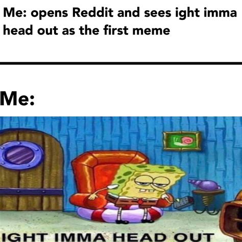 Aight Imma Head Out Template - davidbabtistechirot