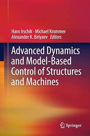 Buy Advanced Dynamics and Model-Based Control of Structures and ...