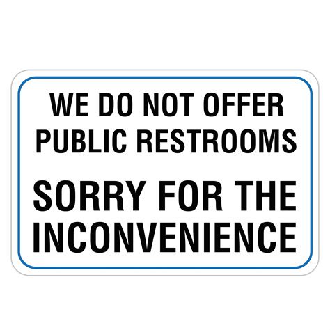 Sorry For The Inconvenience Sign
