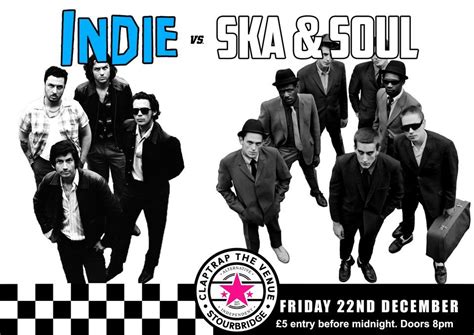 Ska & Soul VS Indie Disco, Claptrap the venue, Stourbridge, December 22 ...