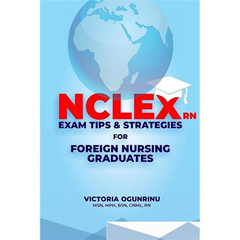 Buy Nclex-RN Exam Tips & Strategies for Foreign Nursing Graduates: Pass ...