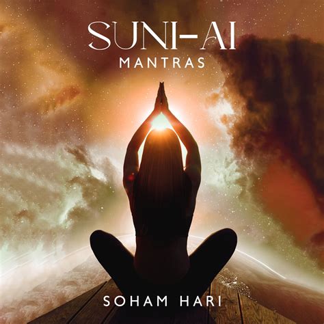 ‎Apple Music 上Soham Hari的专辑《Suni - Ai Mantras》