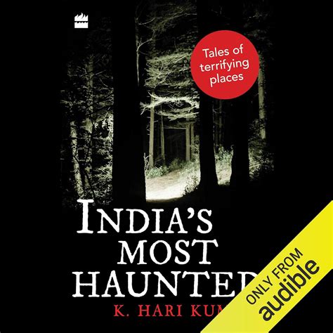 India's Most Haunted: Tales of Terrifying Places (Audio Download): K ...