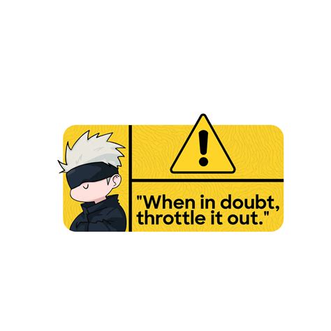 When in doubt throttle it out car Sticker – Fantastick