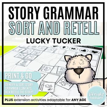 Lucky Tucker Book Companion | Story Grammar Sort & Retell | Narrative ...